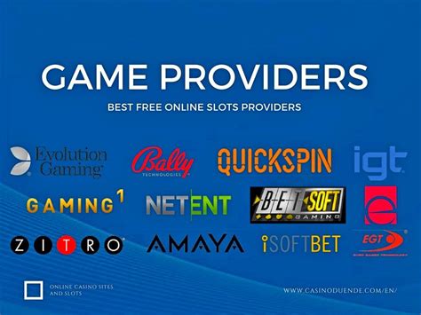 Game providers of slots and casino games .